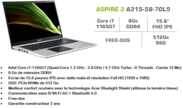 Acer Aspire 3 A315-58-70L9 Gris 16 I7 1165G7 8Go 512go ssd Free Dos