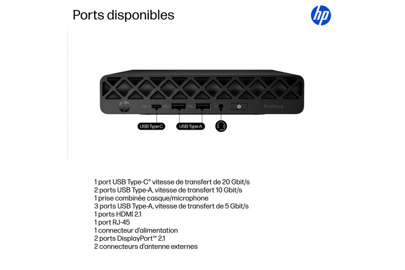 HP ProDesk 4 G1i AI tour Core Ultra 5 225T 16 Go SSD 512go W11P * B6YW3ET * HP ProDesk 4 G1i AI tour Core Ultra 5 225T 16 Go SSD 512go W11P * B6YW3ET *