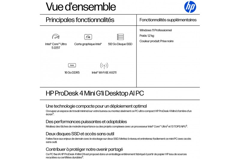 HP ProDesk 4 G1i AI tour Core Ultra 5 225T 16 Go SSD 512go W11P * B6YW3ET *